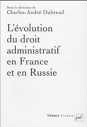 Bild des Verkufers fr l'volution du droit administratif en France et en Russie zum Verkauf von Chapitre.com : livres et presse ancienne