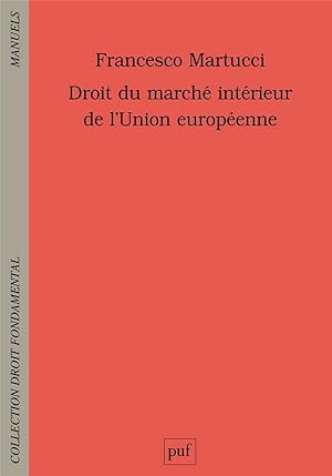 droit du marche intérieur de l'Union européenne