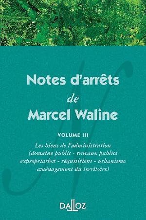 Notes d'arrêts de Marcel Waline