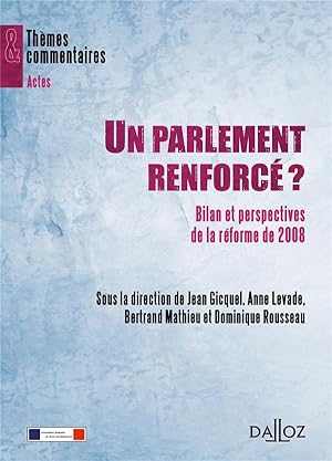 un parlement renforcé ? bilan et perspectives de la réforme de 2008