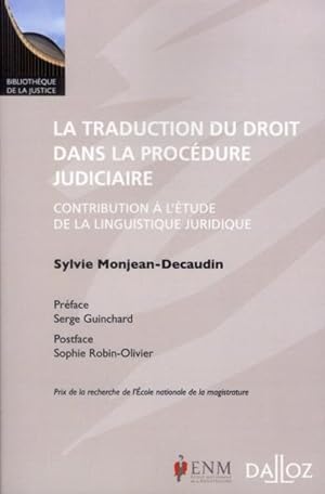 la traduction du droit dans la procédure judiciaire ; contribution à l'étude de la linguistique j...
