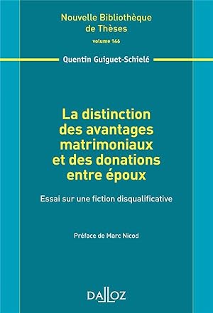 la distinction des avantages matrimoniaux et des donations entre époux