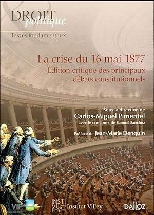 la crise du 16 mai 1877 (1re édition)