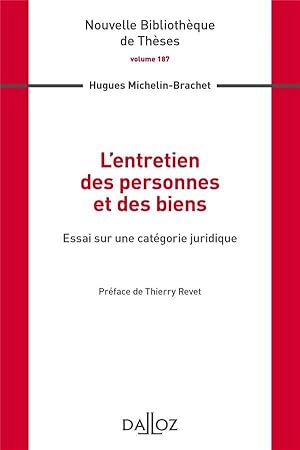 l'entretien des personnes et des biens ; essai sur une catégorie juridique