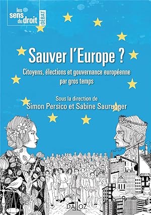 sauver l'Europe ? citoyens, élections et gouvernance européenne par gros temps