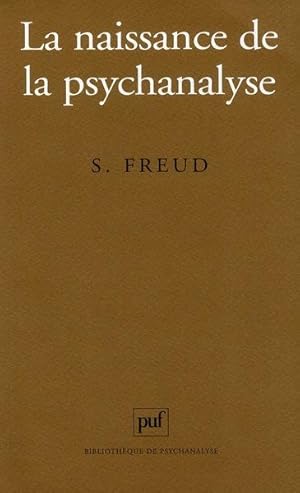 Image du vendeur pour La naissance de la psychanalyse mis en vente par Chapitre.com : livres et presse ancienne