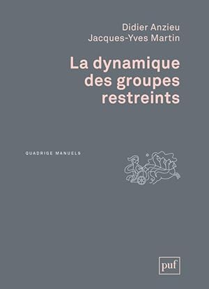 Bild des Verkufers fr la dynamique des groupes restreints (2e dition) zum Verkauf von Chapitre.com : livres et presse ancienne