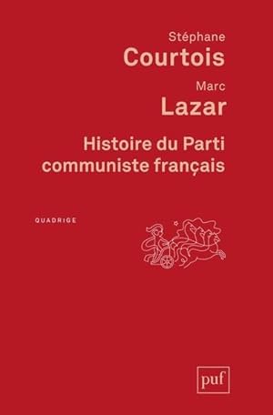 Seller image for histoire du parti communiste franais for sale by Chapitre.com : livres et presse ancienne