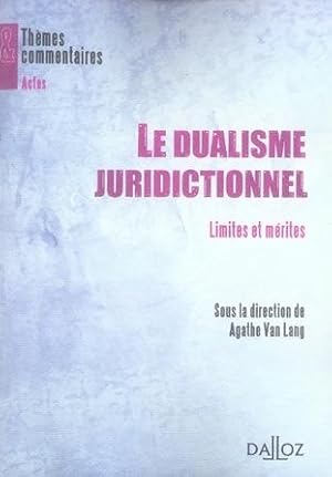 Bild des Verkufers fr Le dualisme juridictionnel zum Verkauf von Chapitre.com : livres et presse ancienne