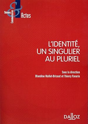 l'identité, un singulier au pluriel