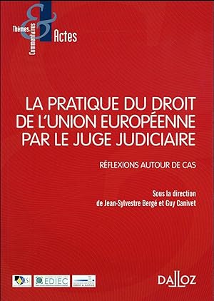 la pratique du droit de l'UE par le juge judiciaire