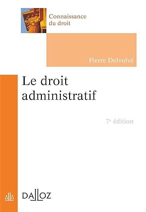 le droit administratif (7e édition)
