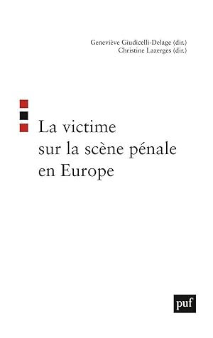 Image du vendeur pour La victime sur la scne pnale en Europe mis en vente par Chapitre.com : livres et presse ancienne