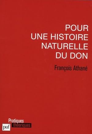 Bild des Verkufers fr pour une histoire naturelle du don zum Verkauf von Chapitre.com : livres et presse ancienne