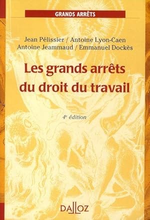 Seller image for Les grands arrts du droit du travail for sale by Chapitre.com : livres et presse ancienne