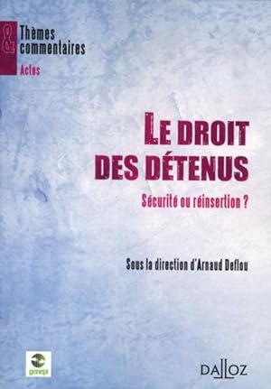 Imagen del vendedor de Le droit des dtenus a la venta por Chapitre.com : livres et presse ancienne
