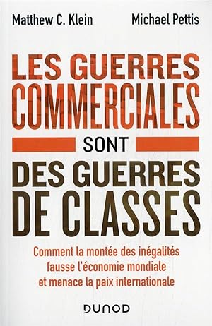 les guerres commerciales sont des guerres de classes : comment la montée des inégalités fausse l'...