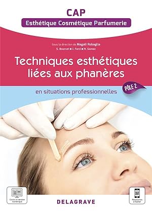 techniques esthétique cosmétique parfumerie liées aux phanères : pôle 2 ; CAP ECP ; pochette élèv...