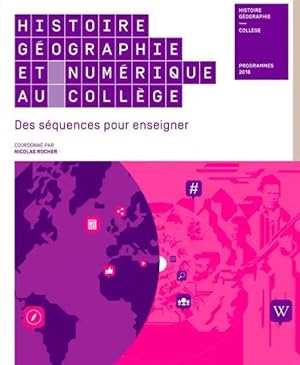 histoire géographie et numérique au collège (édition 2018)