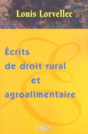 Écrits de droit rural et agroalimentaire