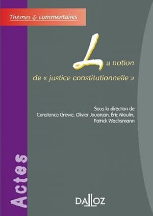 La notion de justice constitutionnelle