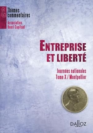 Entreprise et liberté, journée nationale, tome X