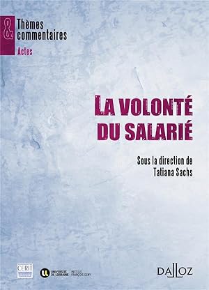Seller image for la volont du salari for sale by Chapitre.com : livres et presse ancienne