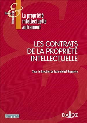 Bild des Verkufers fr les contrats de la proprit intellectuelle zum Verkauf von Chapitre.com : livres et presse ancienne