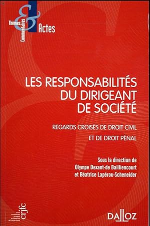 les responsabilités du dirigeant de société