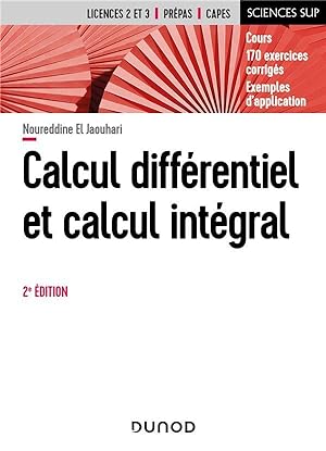 calcul différentiel et calcul intégral (2e édition)