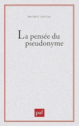 Seller image for La Pense du pseudonyme for sale by Chapitre.com : livres et presse ancienne