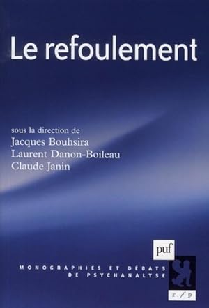 Seller image for Le refoulement for sale by Chapitre.com : livres et presse ancienne