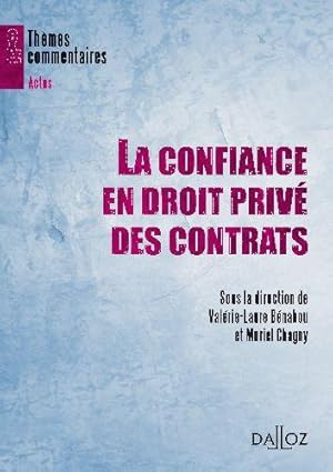 Image du vendeur pour La confiance en droit priv des contrats mis en vente par Chapitre.com : livres et presse ancienne