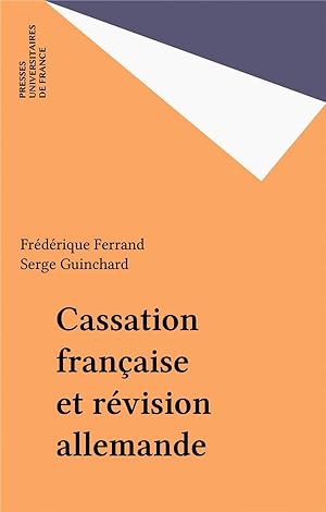 Cassation française et révision allemande