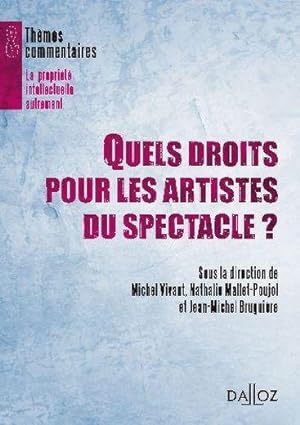 Immagine del venditore per Quels droits pour les artistes du spectacle venduto da Chapitre.com : livres et presse ancienne