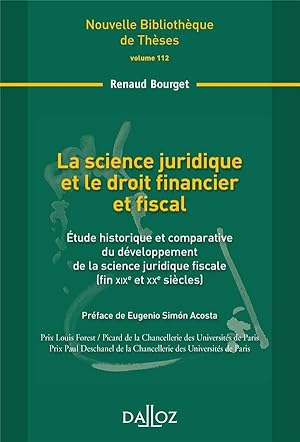 la science juridique et le droit financier et fiscal ; étude historique et comparative du dévelop...