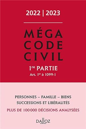 méga code civil, 1e partie (édition 2022)
