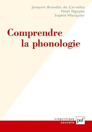 Bild des Verkufers fr Comprendre la phonologie zum Verkauf von Chapitre.com : livres et presse ancienne