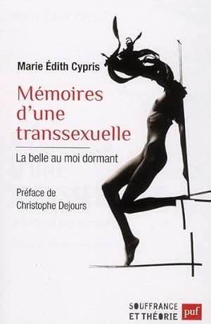 Seller image for mmoires d'une transsexuelle ; la belle au moi dormant for sale by Chapitre.com : livres et presse ancienne