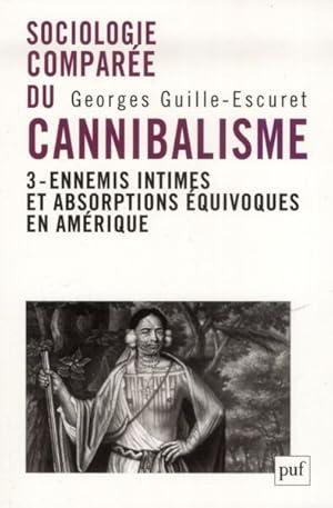 Bild des Verkufers fr sociologie compare du cannibalisme t.3 zum Verkauf von Chapitre.com : livres et presse ancienne