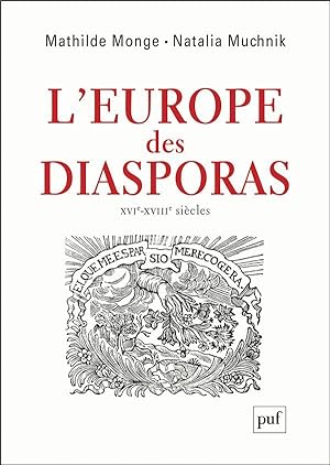 Image du vendeur pour l'Europe des diasporas, XVIe-XVIIIe sicles mis en vente par Chapitre.com : livres et presse ancienne