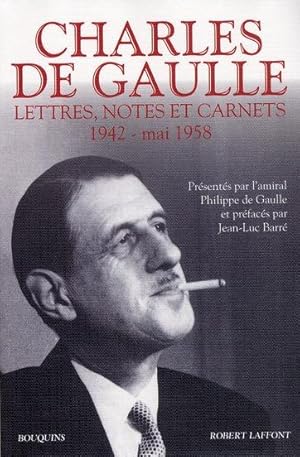 Seller image for Charles de Gaulle ; lettres, notes et carnets t.2 ; 1942-mai 1958 for sale by Chapitre.com : livres et presse ancienne