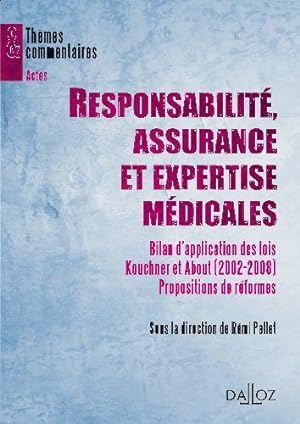 Responsabilité, assurance et expertise médicales