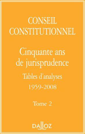 cinquante ans de jurisprudence, tables d'analyses 1959-2008 Tome 2