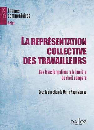 la représentation collective des travailleurs ; ses transformations à la lumière du droit comparé