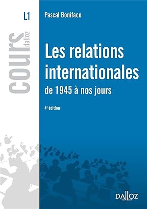 les relations internationales de 1945 à nos jours (4e édition)