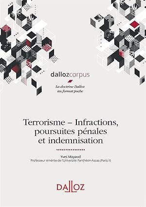 terrorisme ; infractions, poursuites pénales et indemnisation