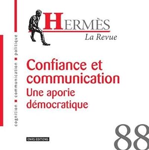 HERMES n.88 : confiance et communication : une aporie démocratique