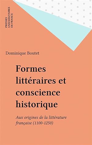 Formes littéraires et conscience historique aux origines de la littérature française