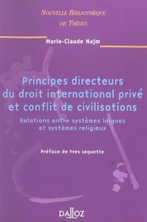 Principes directeurs du droit international privé et conflit de civilisations